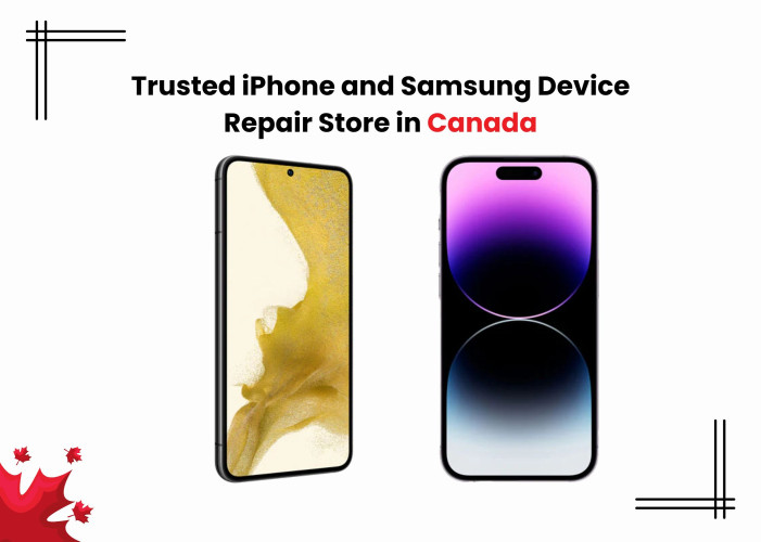 Trusted iPhone and Samsung Device Repair Store in Canada