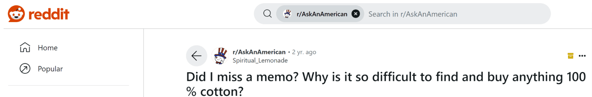 A Reddit user asks why they can't find 100% cotton garments easily anymore.