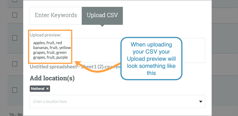 The keyword uploader will provide a preview of the keywords you're adding.
