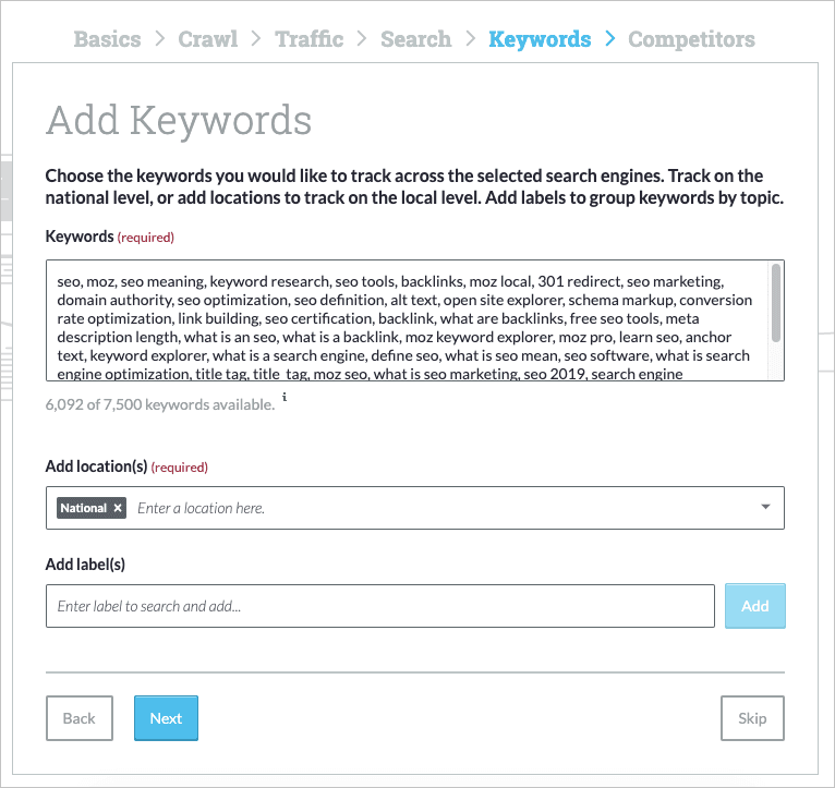 You can add in keywords to track during Campaign creation.