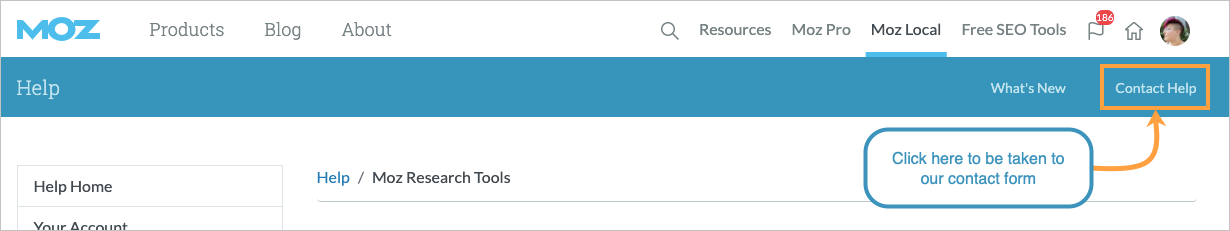 From within the Help Hub you can click Contact Help on the top right to head to our contact form.